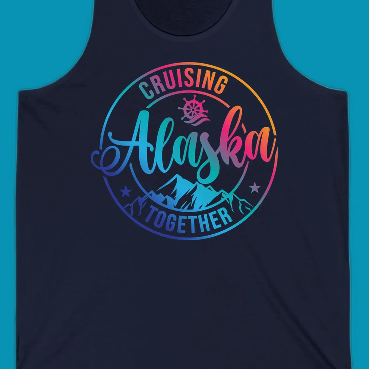 Circular cruise badge with 'Cruising Always Together' script, ship wheel, mountains, and colorful gradient border in blues, purples, and oranges
