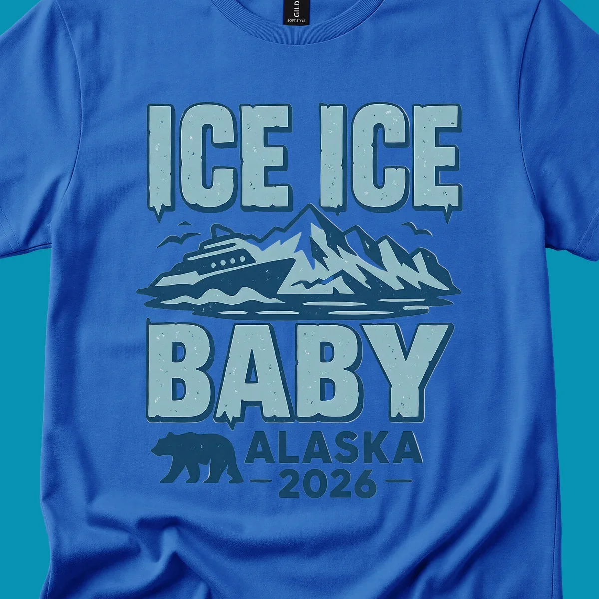 Ice Ice Baby Alaska cruise design with cruise ship, glaciers, mountains, and bear silhouette in blue tones