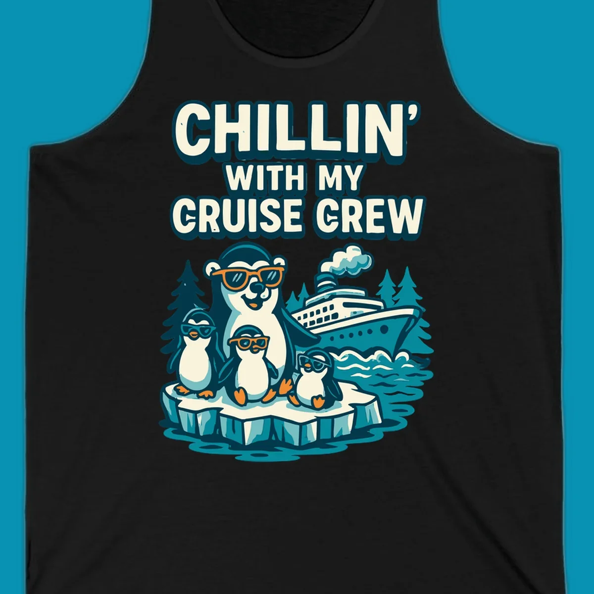 Illustration of four penguins in sunglasses on ice with cruise ship and 'Chillin' With My Cruise Crew' text, Alaska-themed design