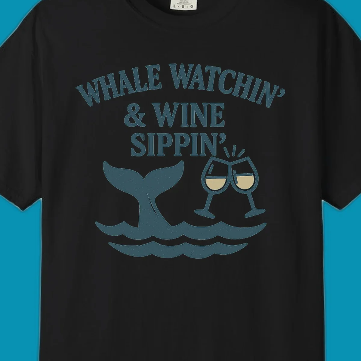 Whale tail and wine glasses illustration with text 'Whale Watchin' & Wine Sippin' for Alaska cruise shirts