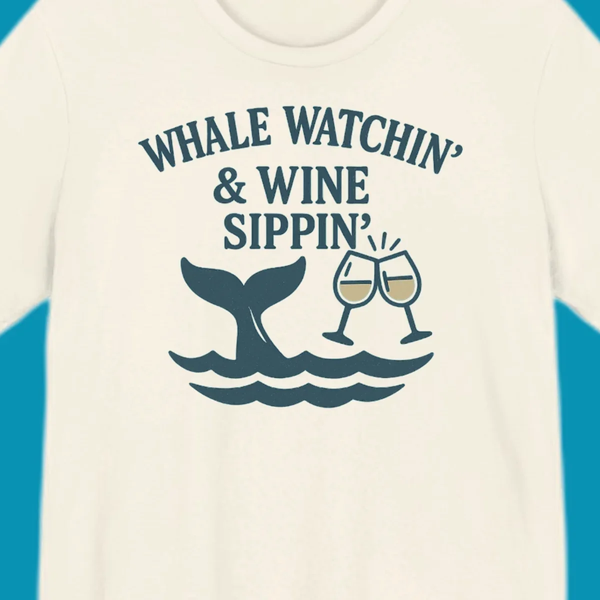 Whale tail and wine glasses illustration with text 'Whale Watchin' & Wine Sippin' for Alaska cruise shirts