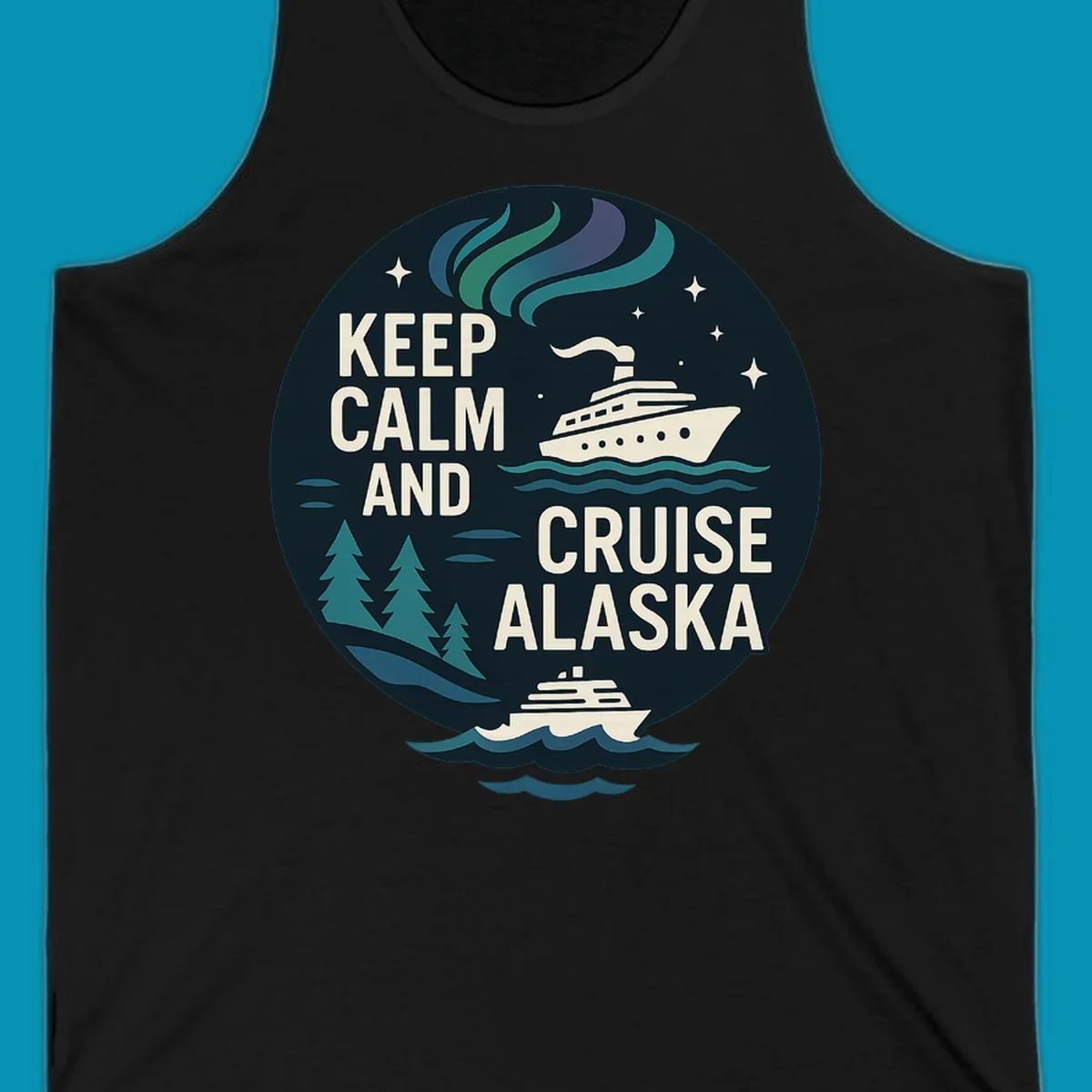 Vintage circular badge design with 'Keep Calm And Cruise Alaska' text, cruise ship, aurora borealis, trees, and stars on dark navy background