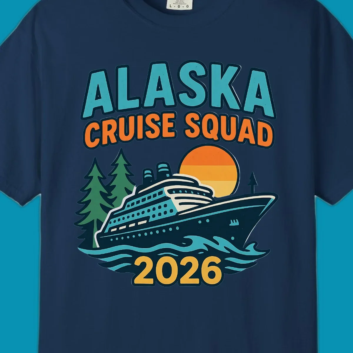 Colorful cruise squad 2026 design featuring a cruise ship, ocean waves, evergreen trees, and sunset sun in teal, orange, and gold.