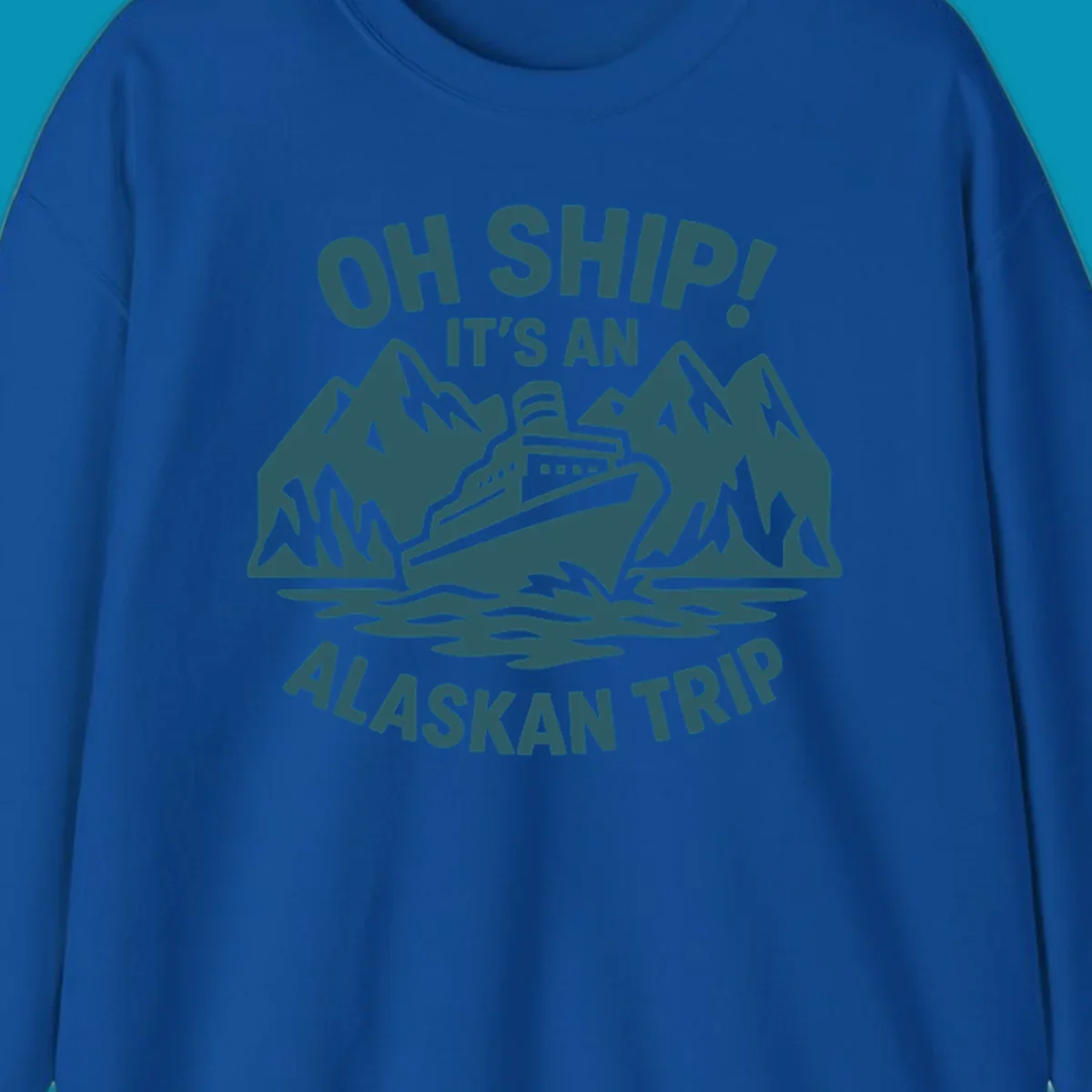 Oh Ship Alaskan cruise design with cruise ship between snow mountains and waves, playful text pun