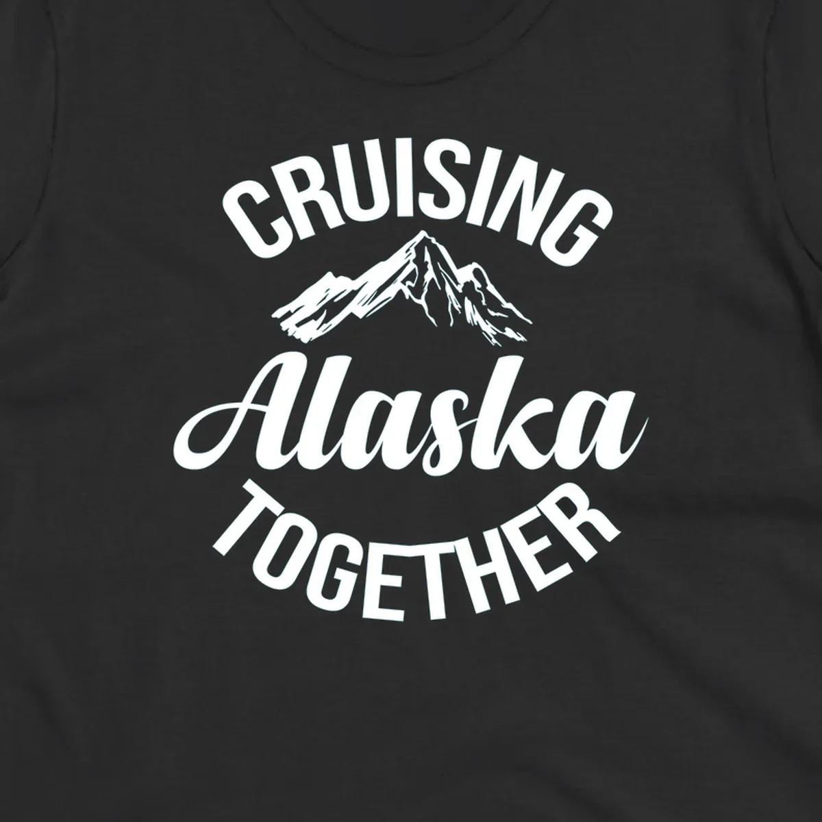 White text reading 'Cruising Alaska Together' with snow-capped mountain illustration on gray background