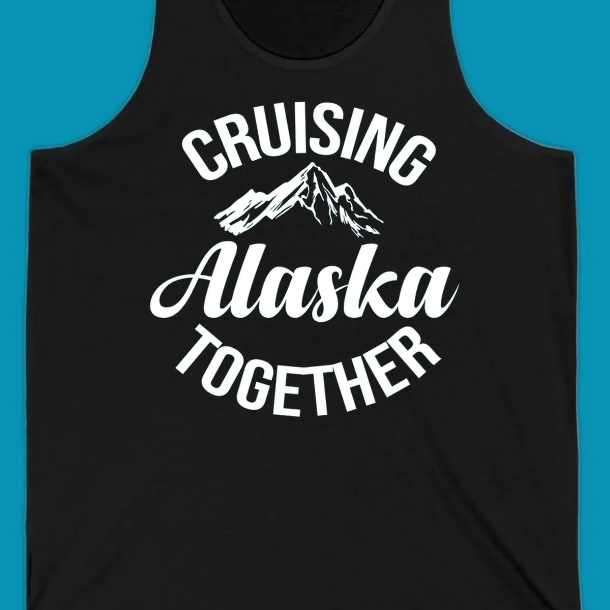 White text reading 'Cruising Alaska Together' with snow-capped mountain illustration on gray background