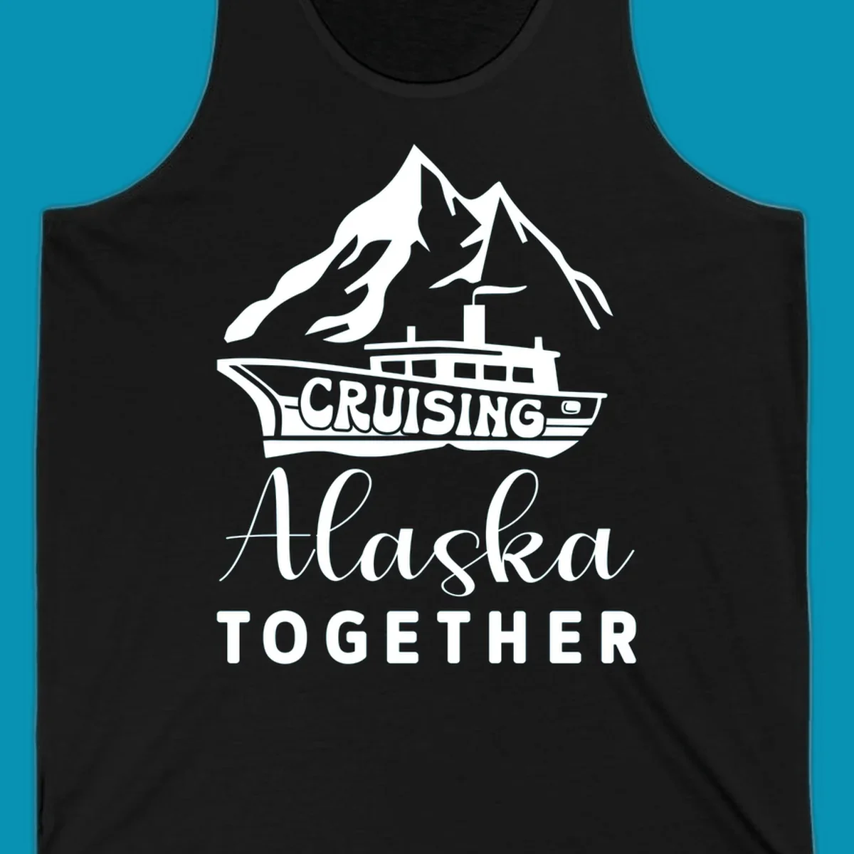 Cruising Alaska Together design featuring a cruise ship with snow-capped mountains and glaciers in white on gray background