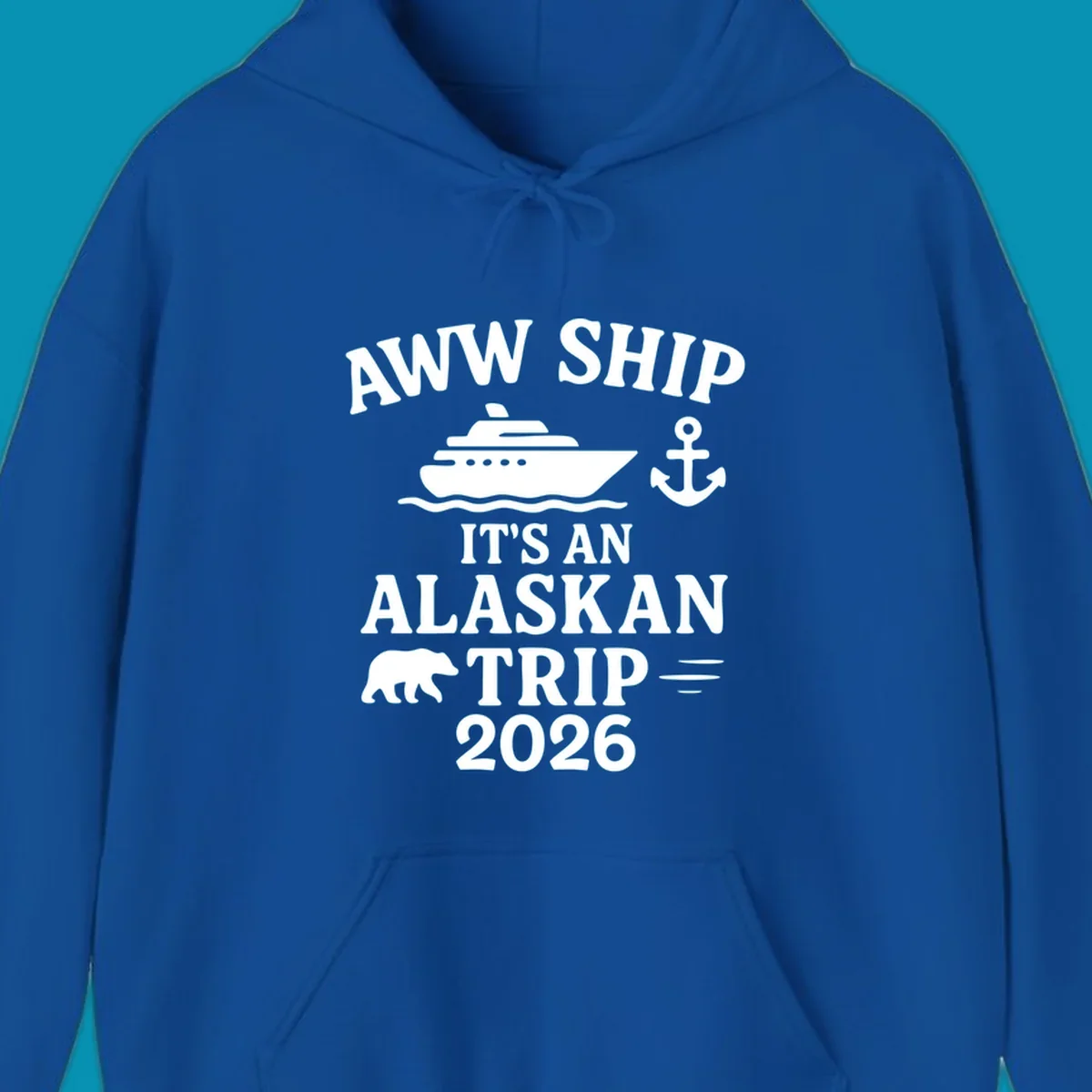 Gray design with white text reading 'Aww Ship It's An Alaskan Trip 2026' featuring a cruise ship, anchor, bear silhouette, and ocean waves