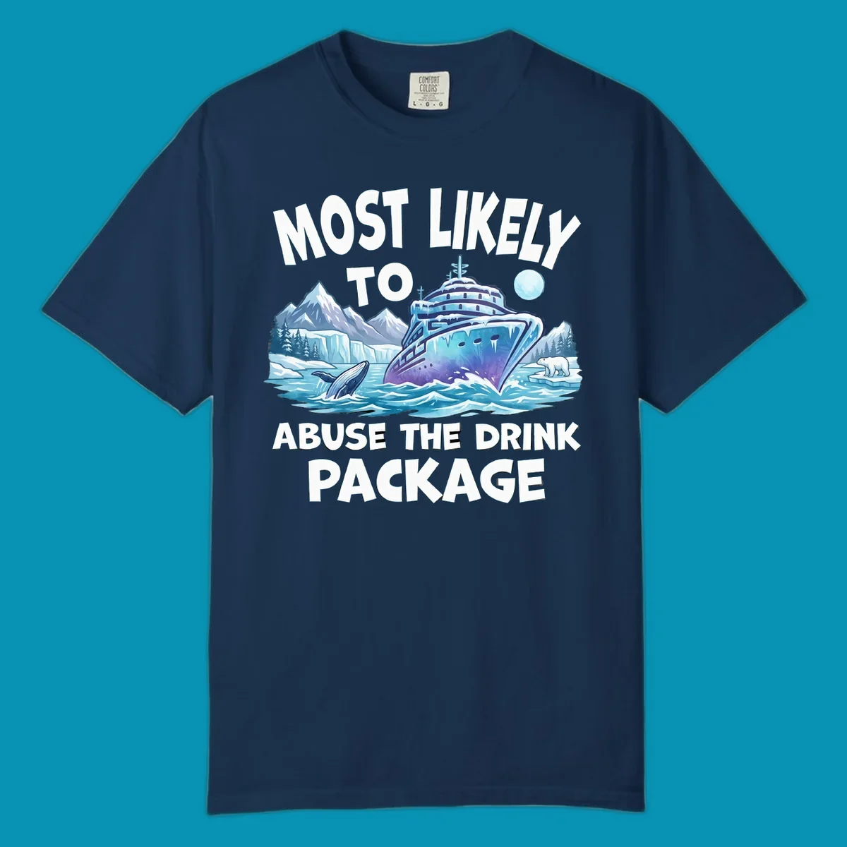 Illustration of luxury cruise ship in icy Arctic waters with whales, polar bears, and glaciers; bold text reads 'Most Likely To Abuse The Drink Package'