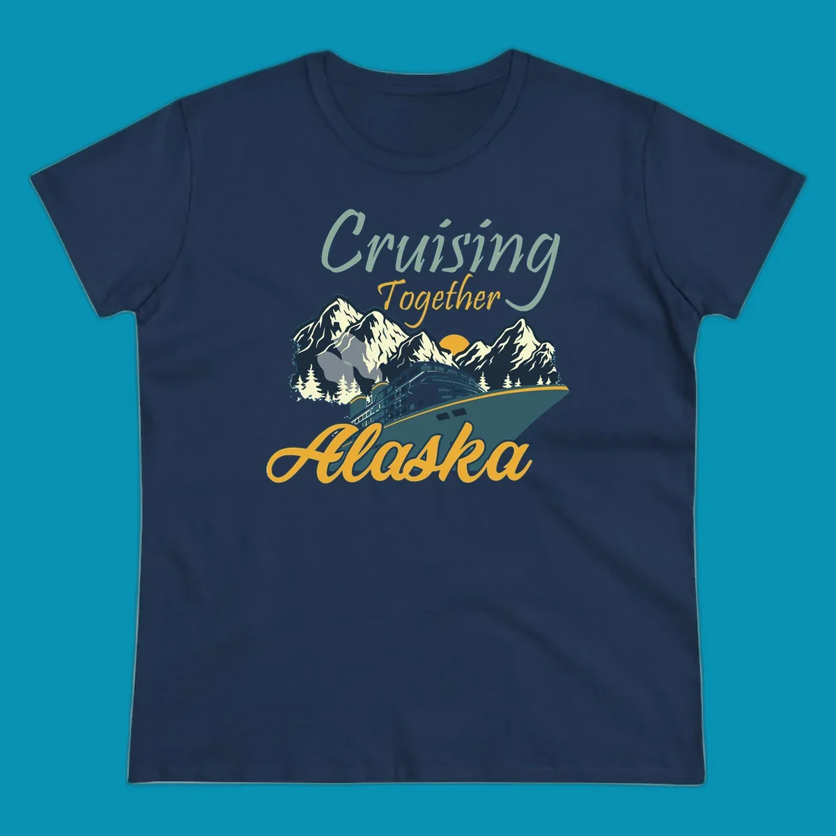 Cruising Together Alaska design with cruise ship, snow-capped mountains, evergreen trees, and golden sun against gray background