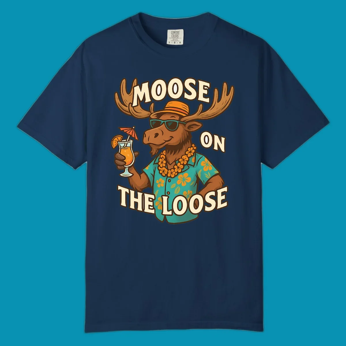Cartoon moose wearing sunglasses and tropical Hawaiian shirt with lei, holding a cocktail, with text 'Moose On The Loose'