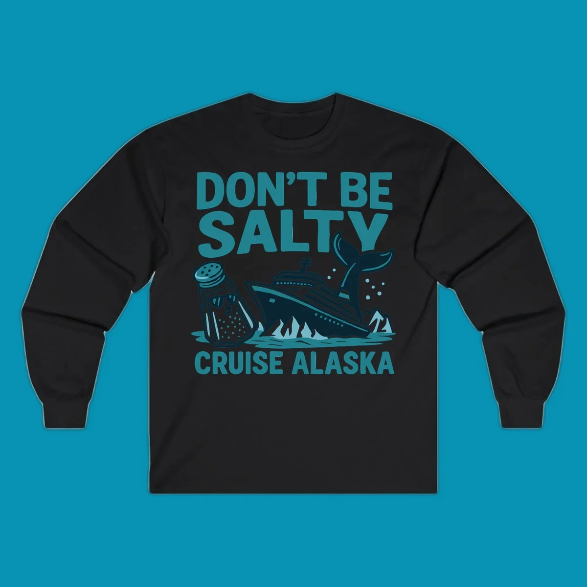 Don't be salty cruise design with personified salt shaker, cruise ship, and whale tail in teal and navy illustration