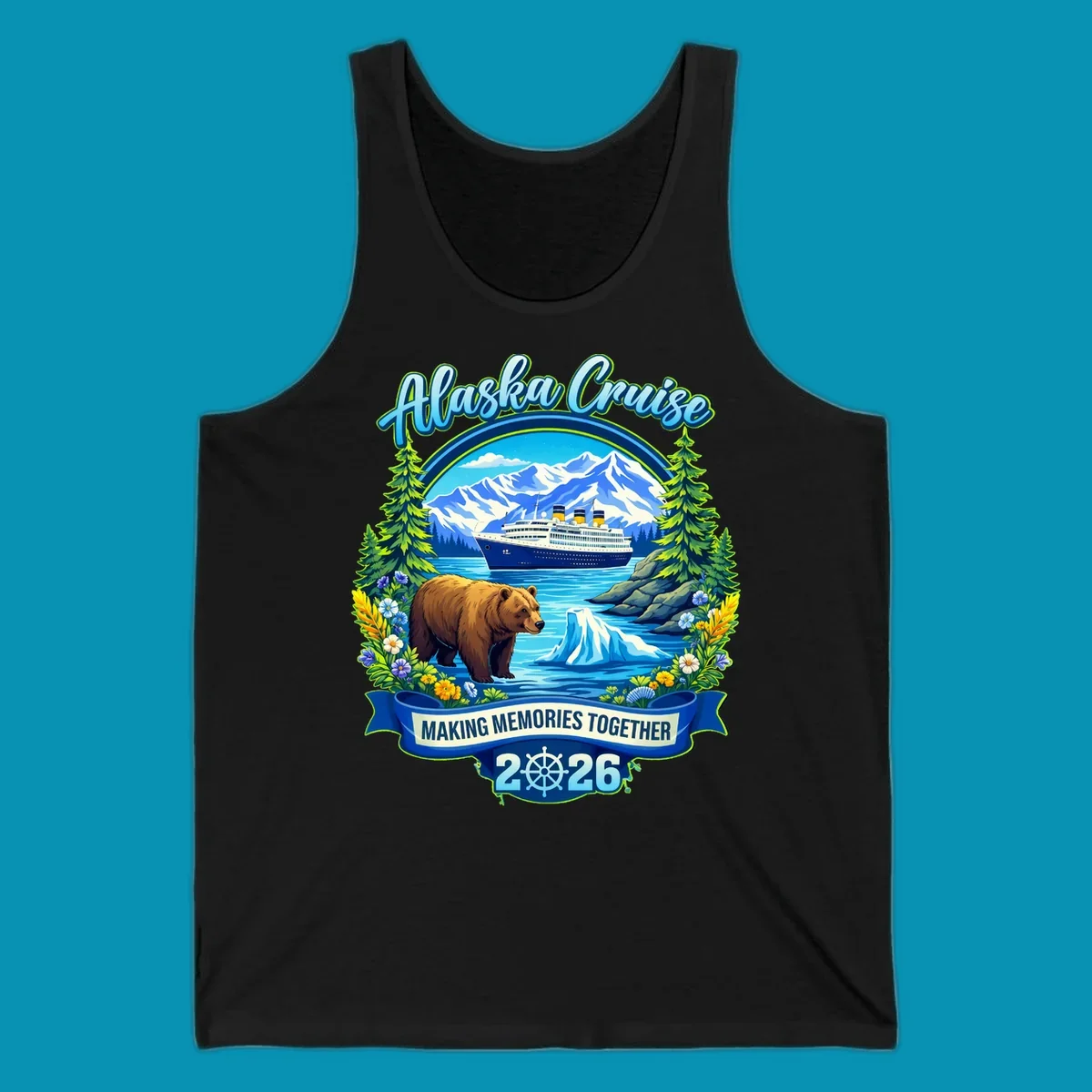 Alaska cruise scenic design with ship, snow mountains, brown bear, icebergs, trees and wildflowers with 'Making Memories Together 2026' text