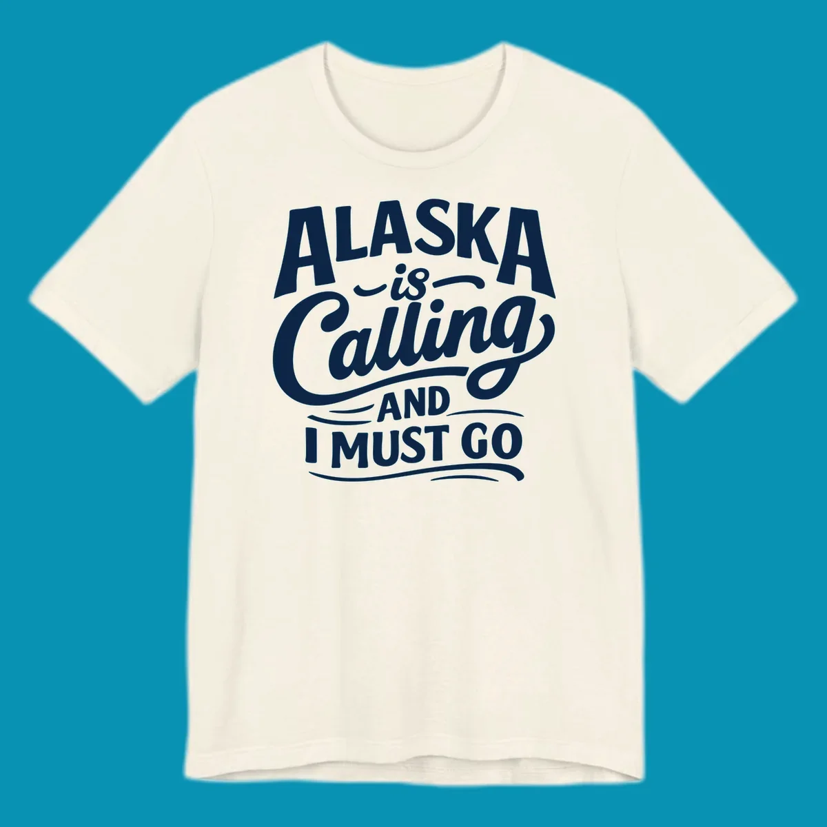 A white typography design on a black background reading Alaska is Calling and I Must Go in mixed fonts.
