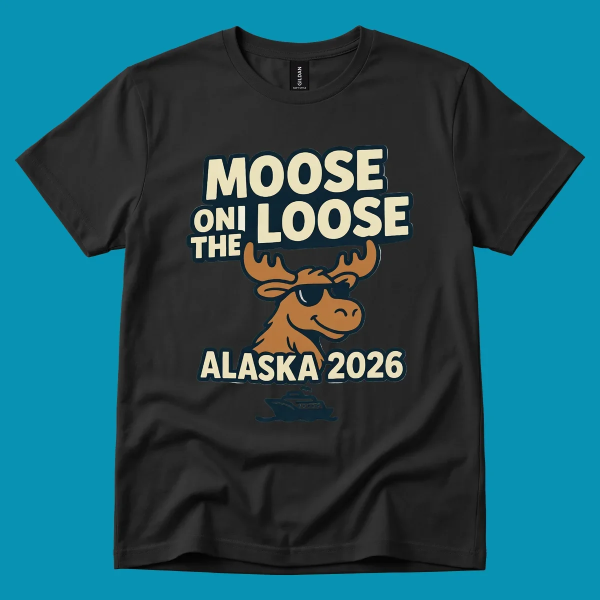 A smiling cartoon moose wearing sunglasses with antlers. Text reads 'MOOSE ON THE LOOSE ALASKA 2026', above a cruise ship, for a moose-on-the-loose-alaska cruise.