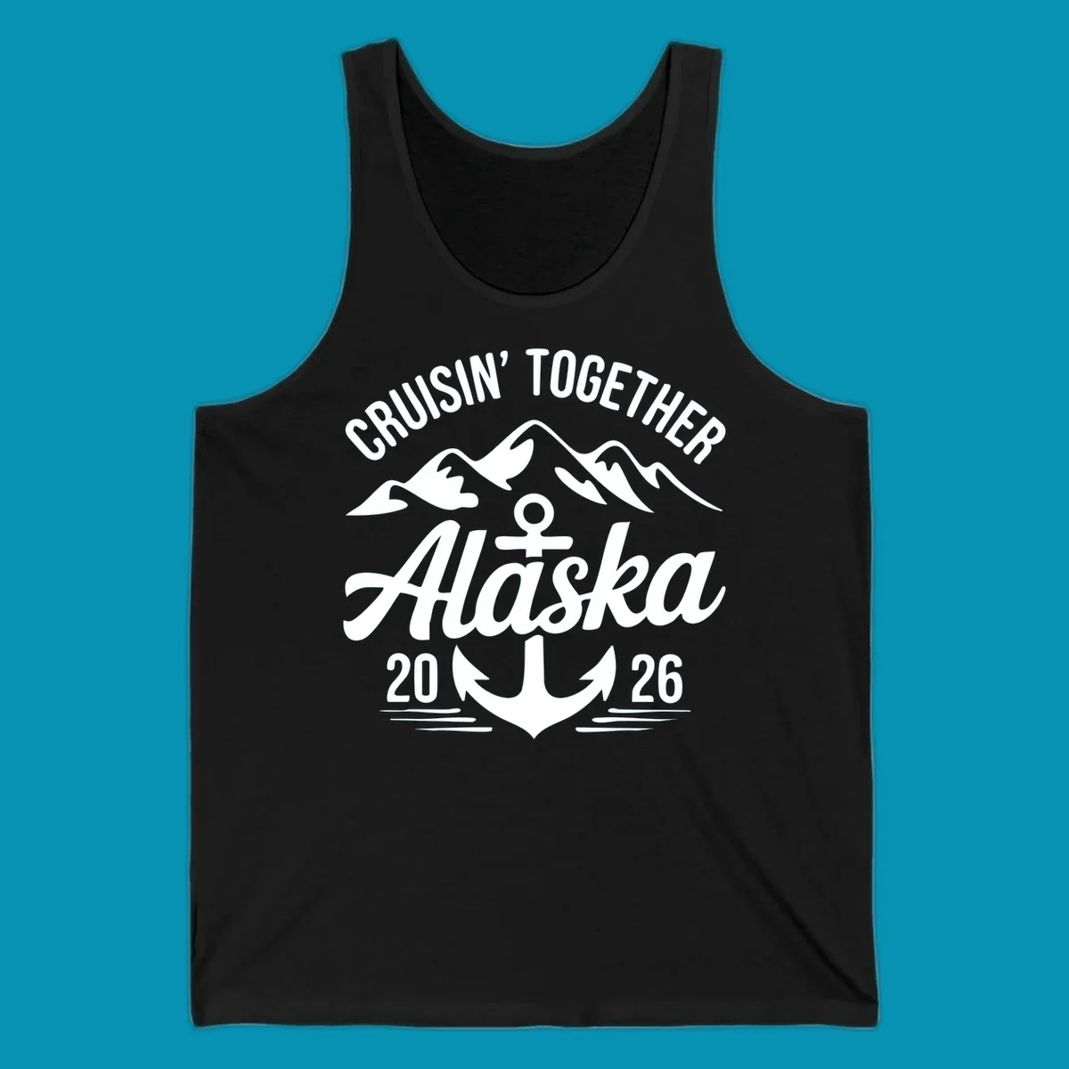 White text 'CRUISIN' TOGETHER ALASKA 2026' with an anchor and waves against a black background, perfect for a cruisin-together-alaska-2026 vacation.