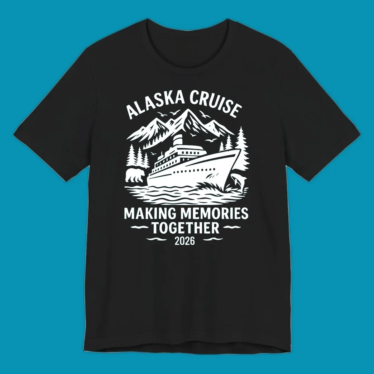 Illustration for an alaska-cruise-memories-together-2026 design featuring a cruise ship, mountains, trees, bear, dolphin, and birds.