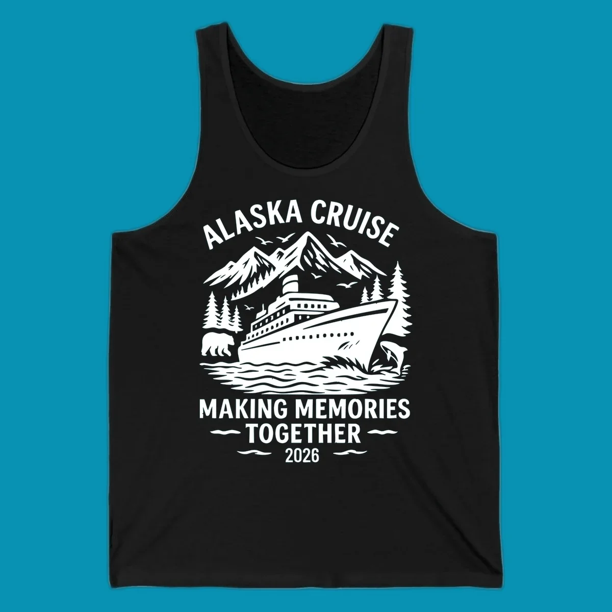 Illustration for an alaska-cruise-memories-together-2026 design featuring a cruise ship, mountains, trees, bear, dolphin, and birds.