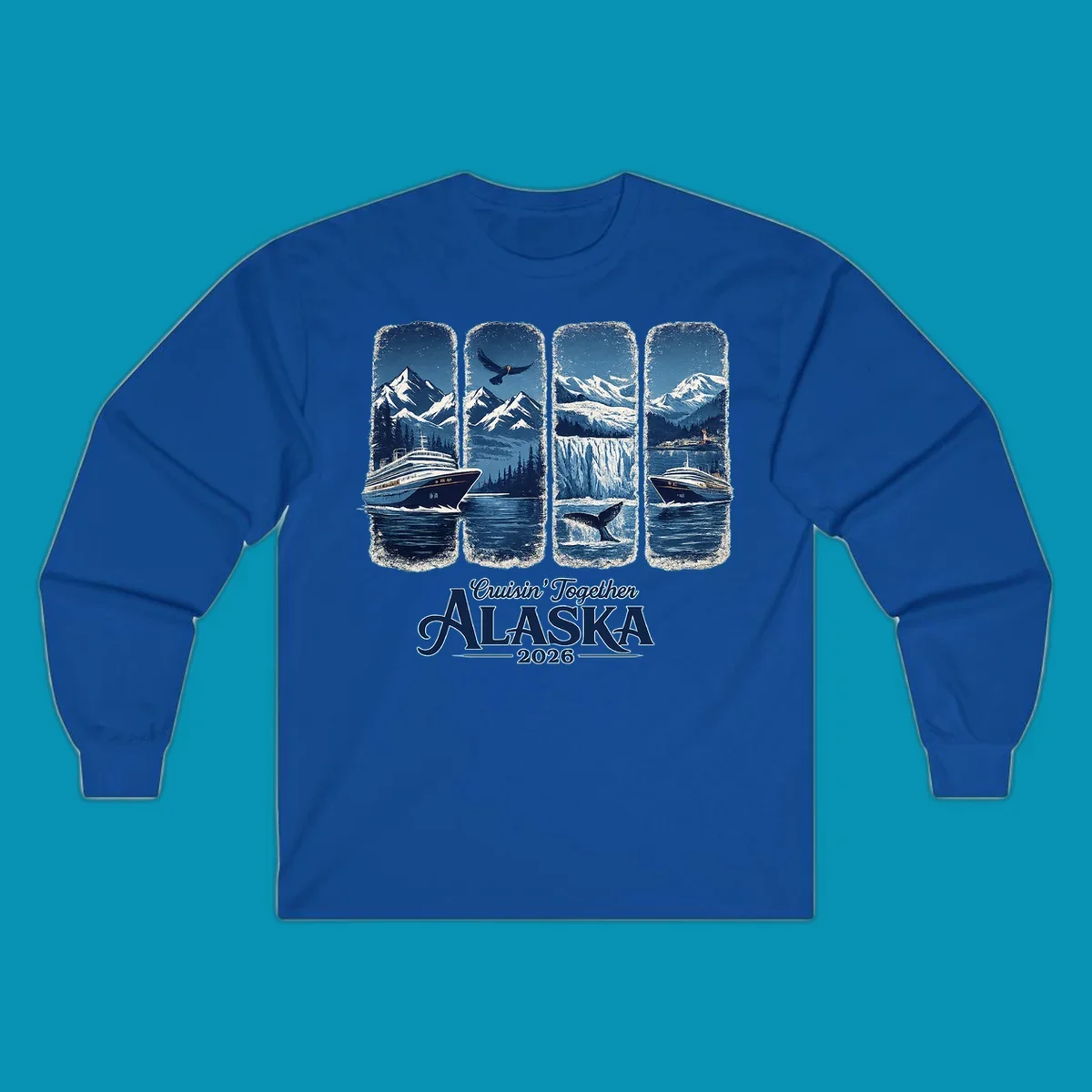 An Alaska cruise adventure panes design featuring four vertical panels with mountains, eagle, glacier, whale, and cruise ships. Text: Cruisin' Together Alaska 2026.