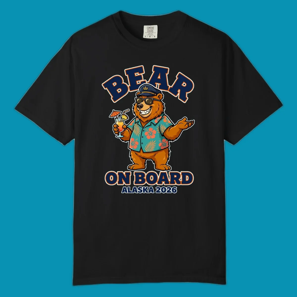 Cartoon bear-on-board-alaska wearing captain's hat, sunglasses, and Hawaiian shirt, holding a tropical drink, with text 'BEAR ON BOARD ALASKA 2026'.