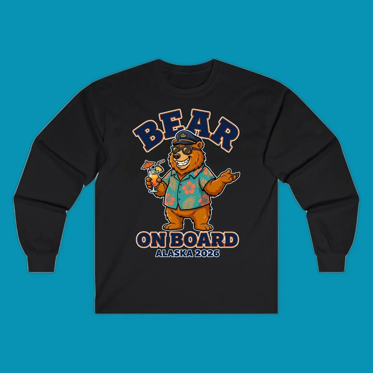 Cartoon bear-on-board-alaska wearing captain's hat, sunglasses, and Hawaiian shirt, holding a tropical drink, with text 'BEAR ON BOARD ALASKA 2026'.