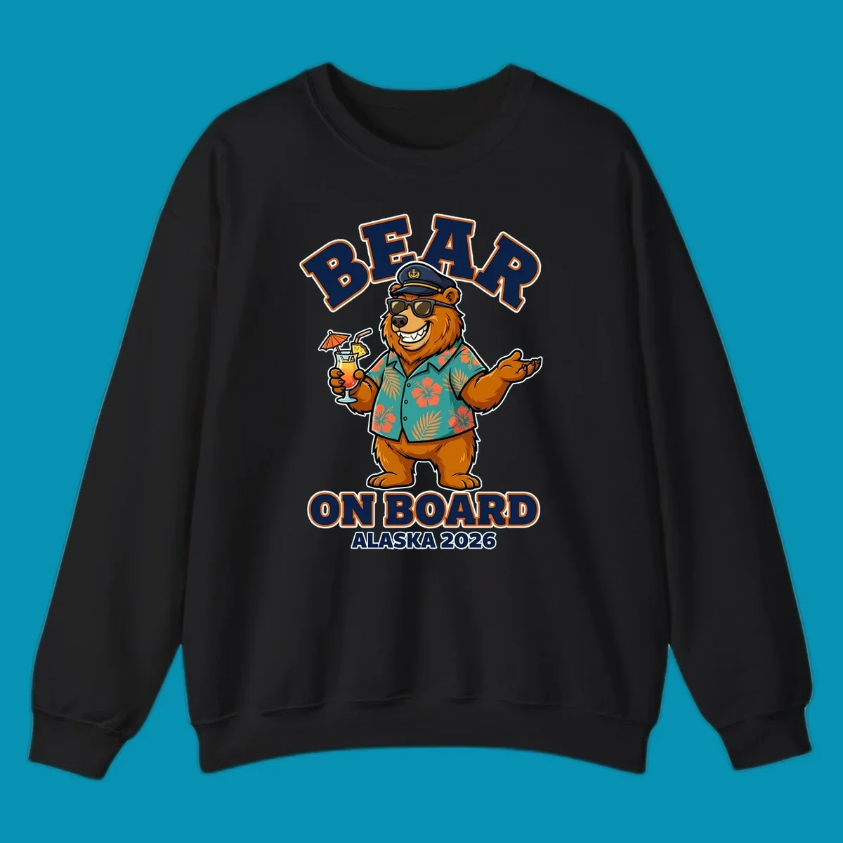 Cartoon bear-on-board-alaska wearing captain's hat, sunglasses, and Hawaiian shirt, holding a tropical drink, with text 'BEAR ON BOARD ALASKA 2026'.