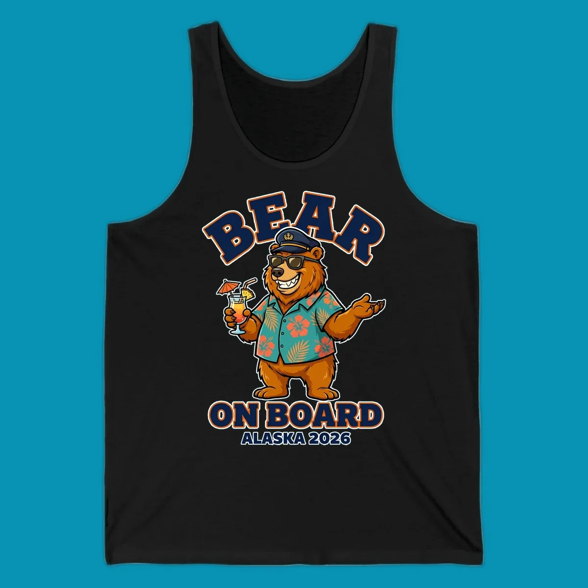 Cartoon bear-on-board-alaska wearing captain's hat, sunglasses, and Hawaiian shirt, holding a tropical drink, with text 'BEAR ON BOARD ALASKA 2026'.