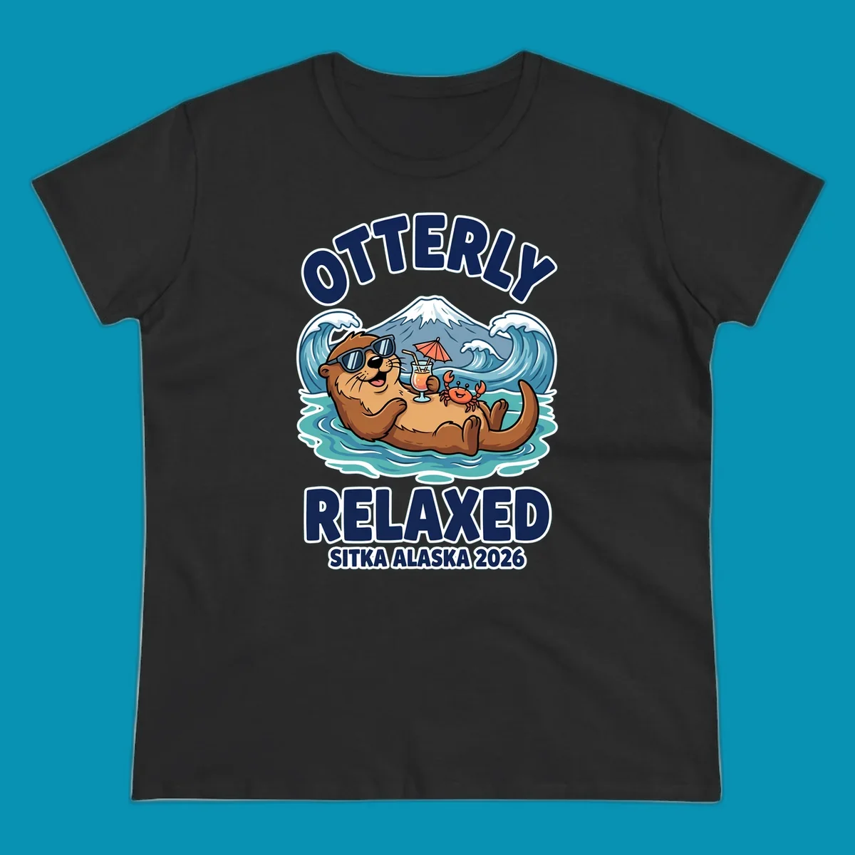 Cartoon sea otter wearing sunglasses holding tropical drink in ocean with mountain, text reads Otterly Relaxed Sitka Alaska 2026