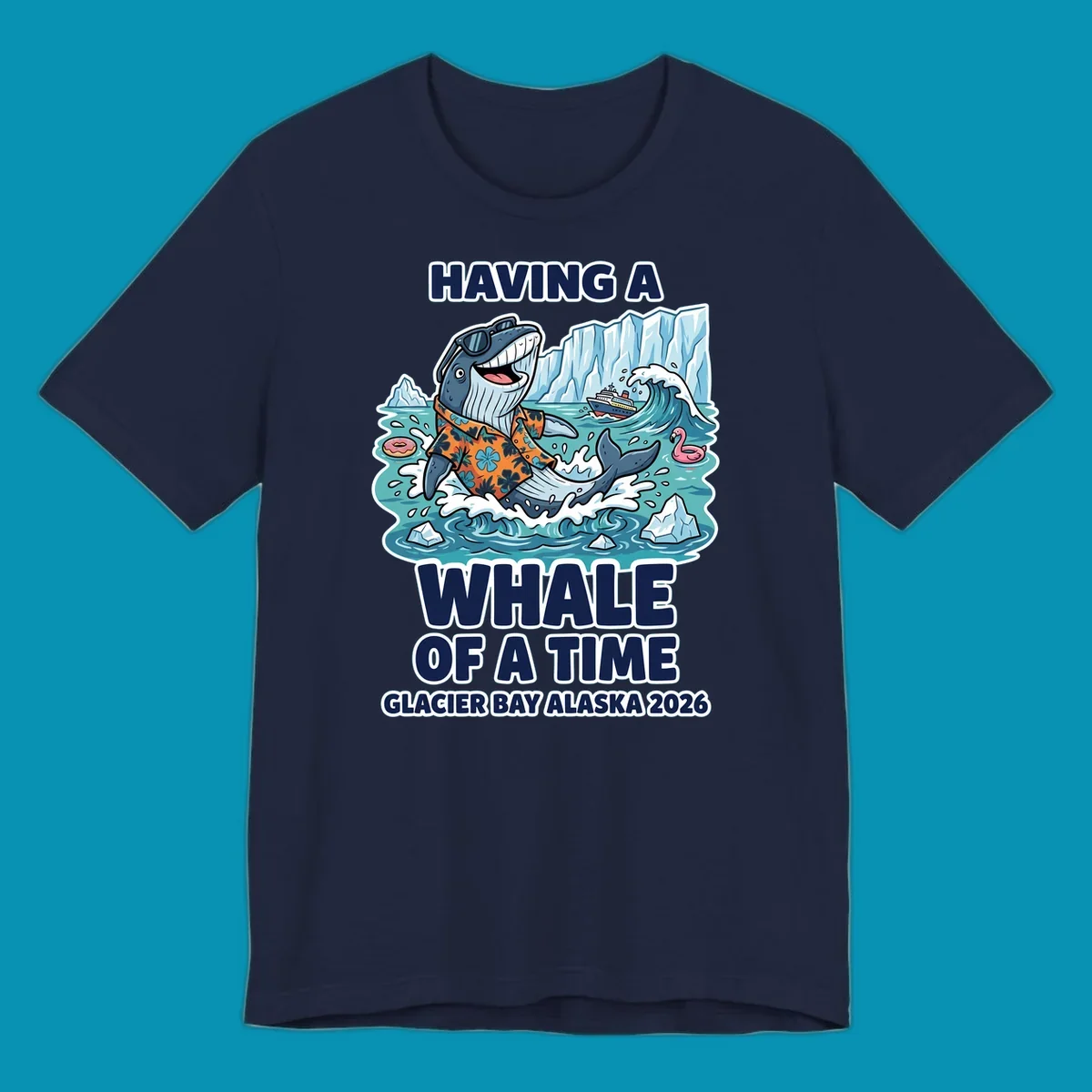 Cartoon whale in sunglasses and Hawaiian shirt splashing in Glacier Bay Alaska waters with icebergs and cruise ship, 'Having a Whale of a Time' text design