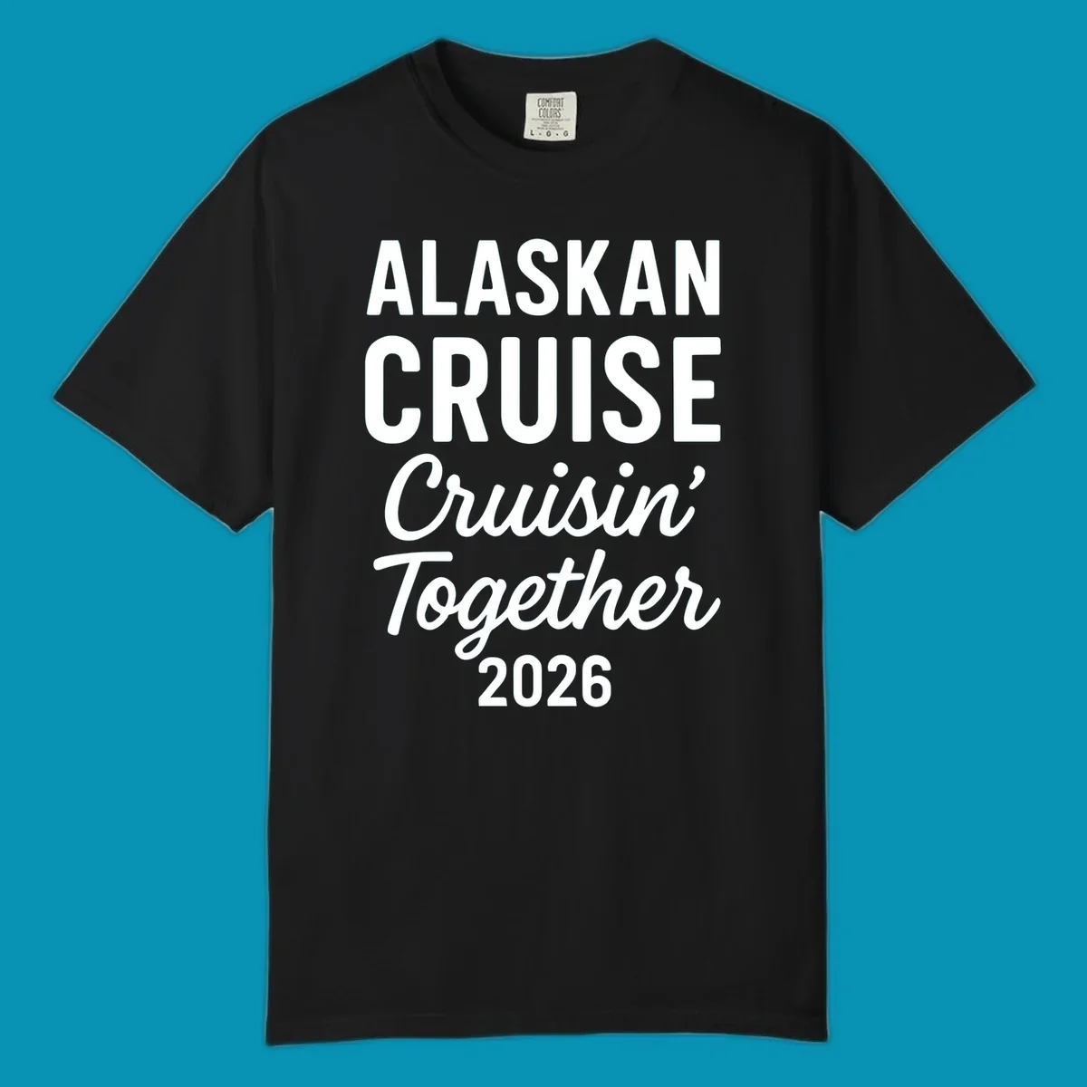 White text on gray background reading 'Alaskan Cruise Cruisin' Together 2026' in bold and script lettering