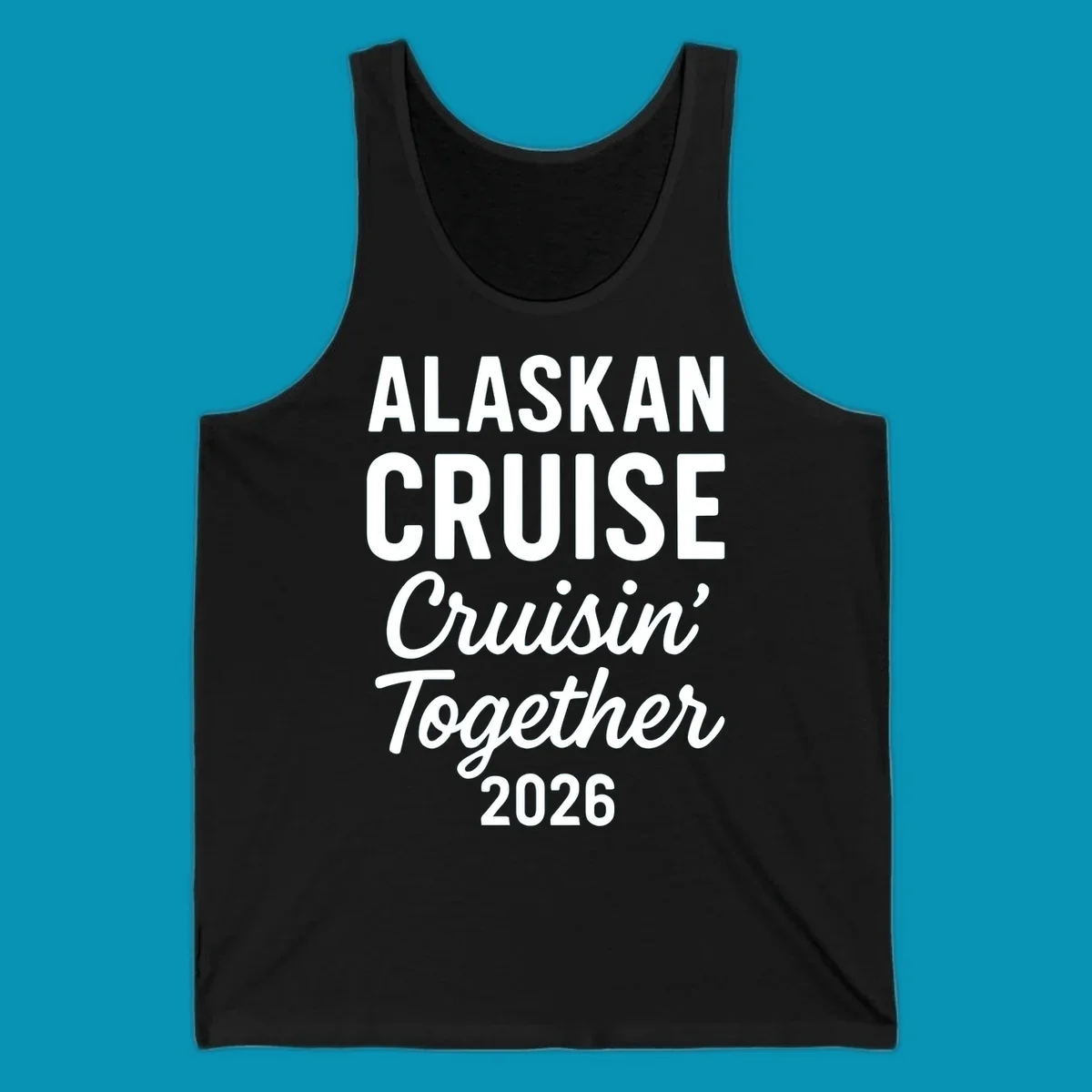 White text on gray background reading 'Alaskan Cruise Cruisin' Together 2026' in bold and script lettering