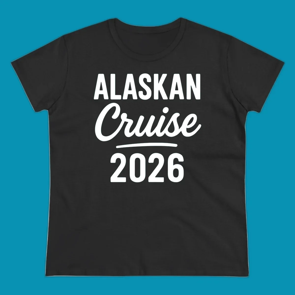 Alaskan Cruise 2026 design with bold white typography and decorative underline on gray background