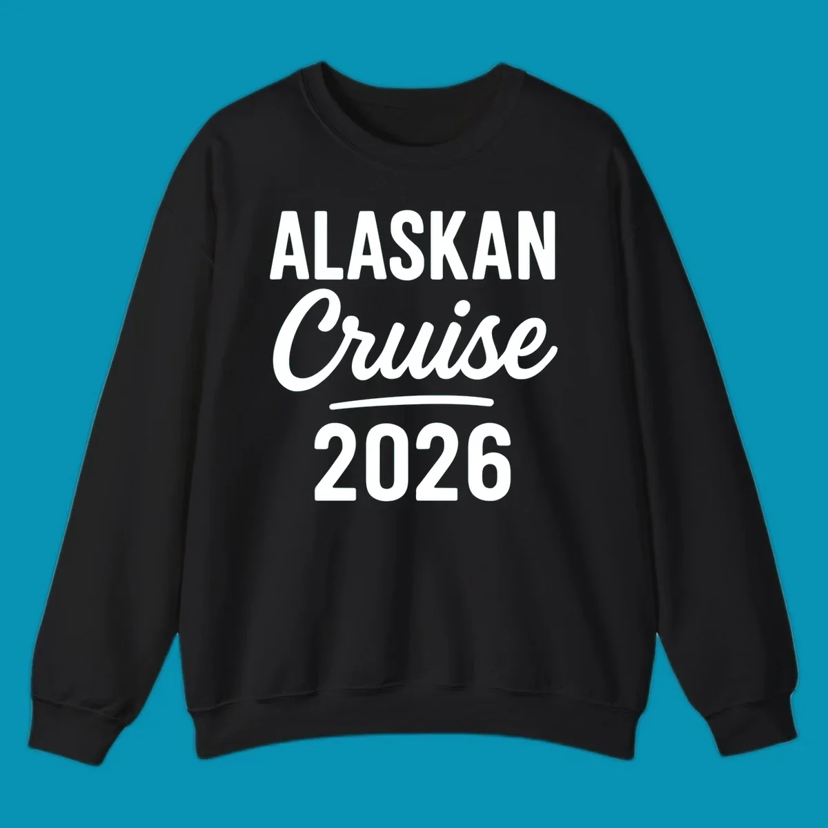Alaskan Cruise 2026 design with bold white typography and decorative underline on gray background