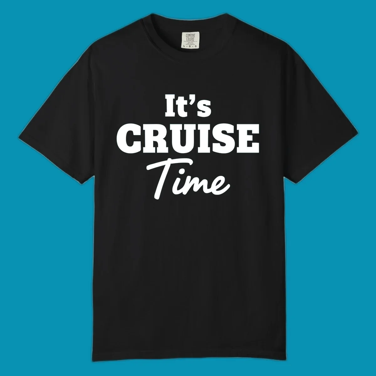 White text reading 'It's Cruise Time' in bold typography on gray background—its-cruise-time design