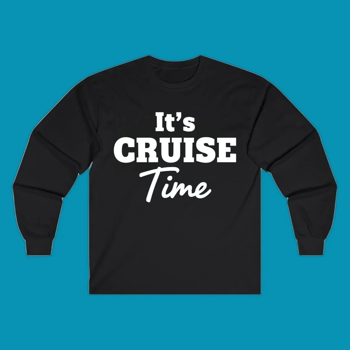 White text reading 'It's Cruise Time' in bold typography on gray background—its-cruise-time design