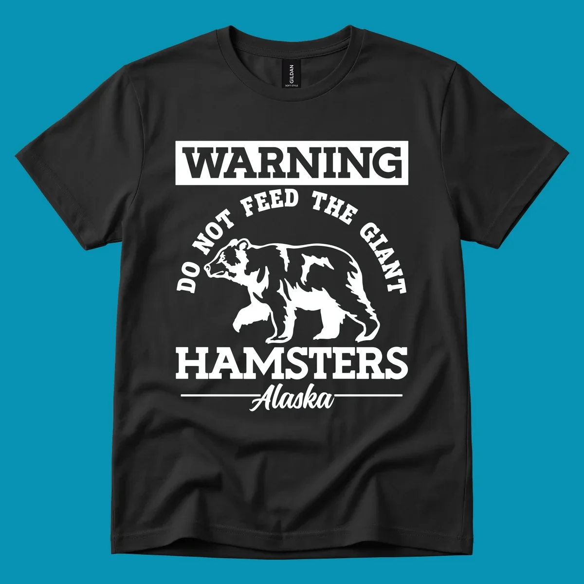 Gray and white warning sign design featuring a bear silhouette with text 'Do Not Feed The Giant Hamsters Alaska' for cruise apparel