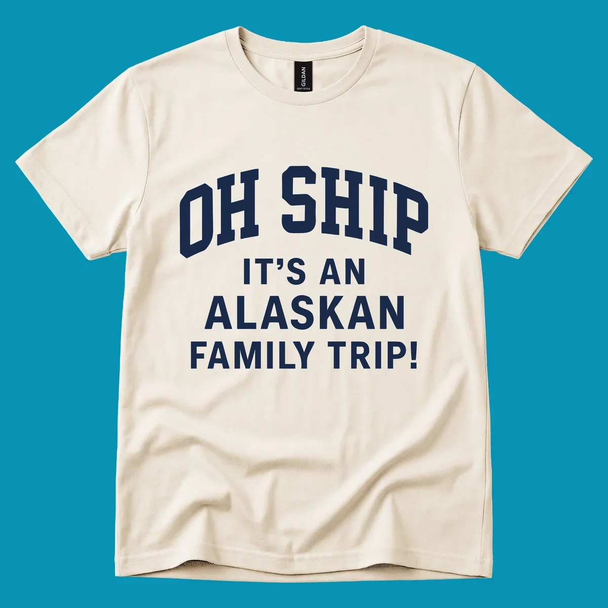White and gray typography design with 'OH SHIP' pun and 'IT'S AN ALASKAN FAMILY TRIP!' text for cruise apparel