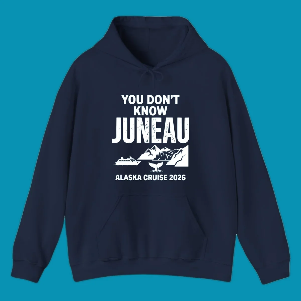 You Don't Know Juneau pun design with cruise ship, whale, mountains and icebergs for Alaska Cruise 2026