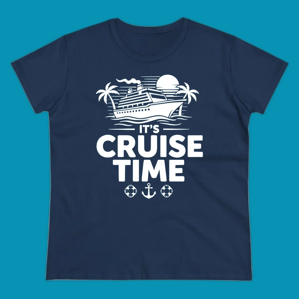 White illustration of cruise ship with palm trees, moon, and ocean waves. Text reads 'IT'S CRUISE TIME' with life preservers and anchor below.