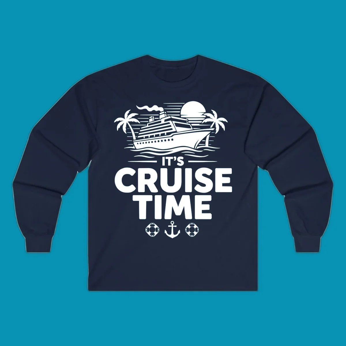 White illustration of cruise ship with palm trees, moon, and ocean waves. Text reads 'IT'S CRUISE TIME' with life preservers and anchor below.