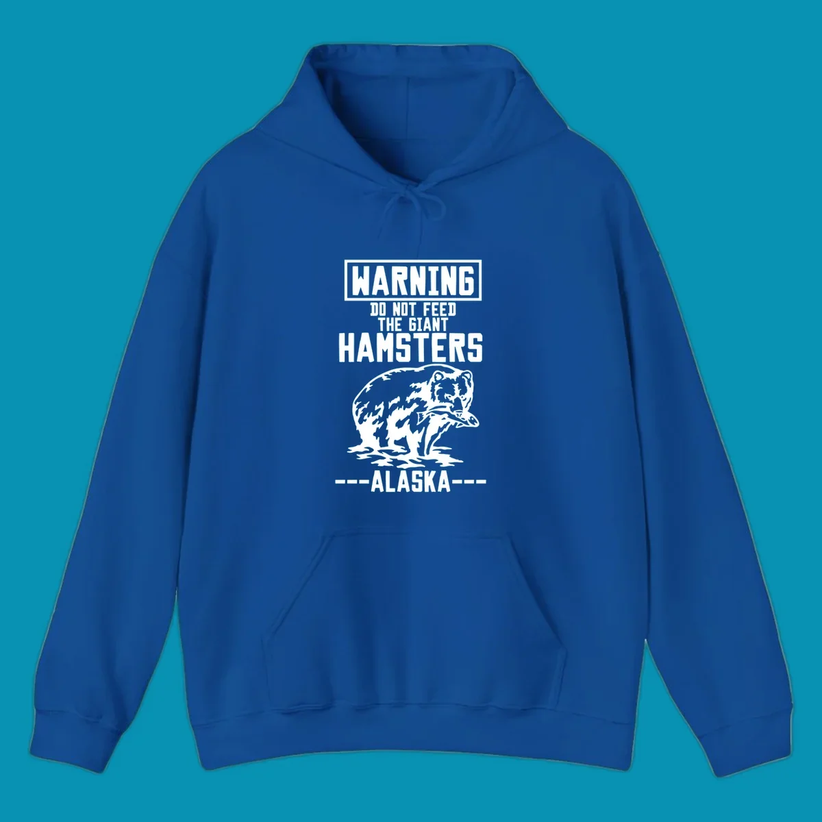 Warning-style design with giant hamster illustration and text reading 'Do Not Feed The Giant Hamsters Alaska' in white lettering on gray background