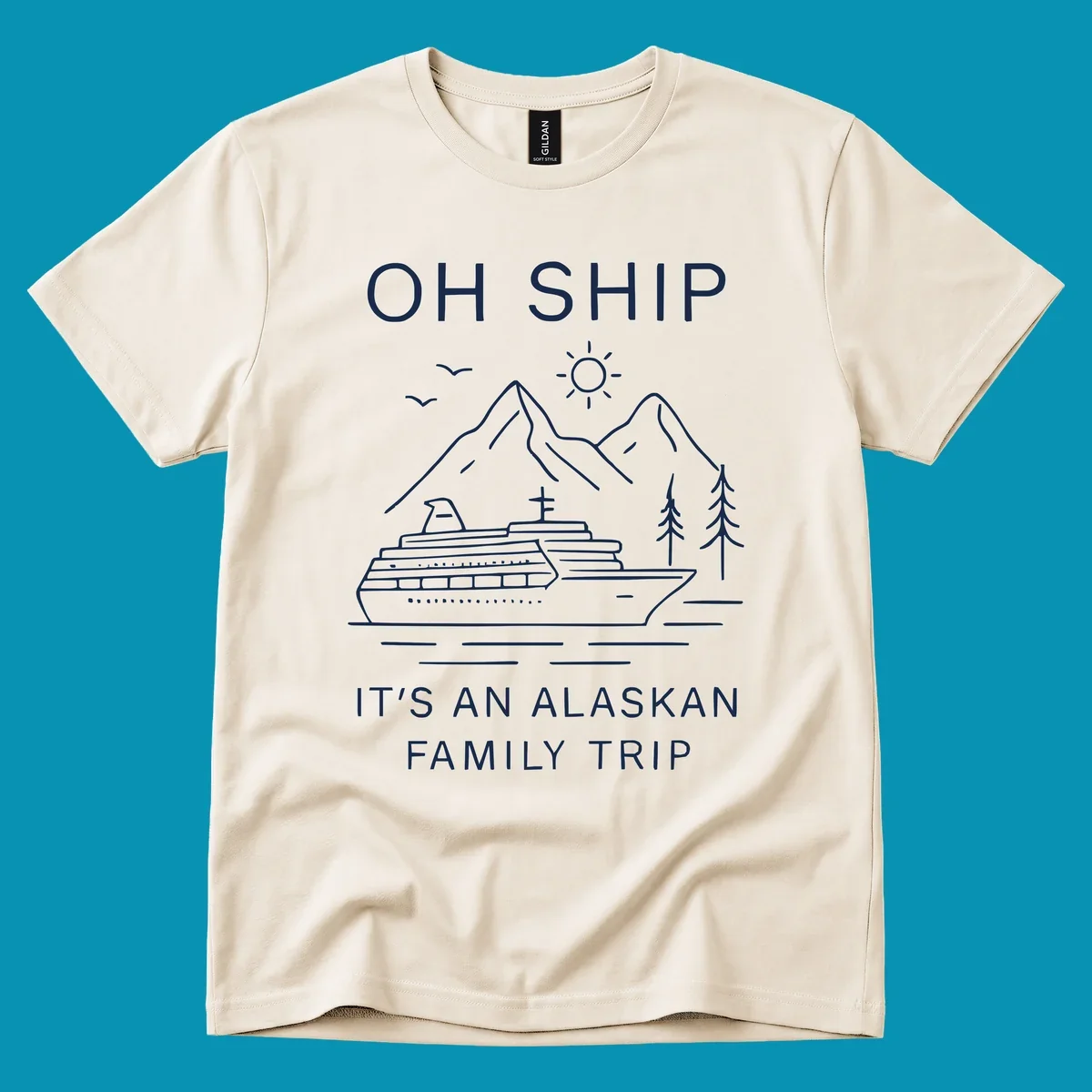 Minimalist line art design with cruise ship, mountains, pine trees and sun, text reads 'Oh Ship It's An Alaskan Family Trip'