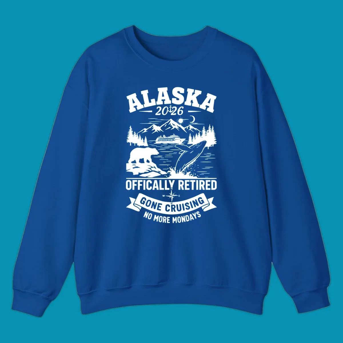 Alaska retirement cruise design with 2026 officially retired text, featuring mountains, whale, bear, cruise ship, and gone cruising banner