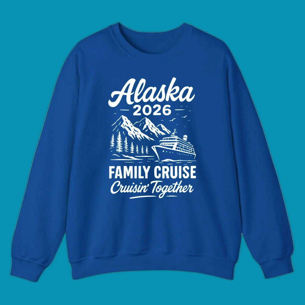 Alaska 2026 family cruise design featuring a cruise ship, snow mountains, forests, and 'Cruisin' Together' text