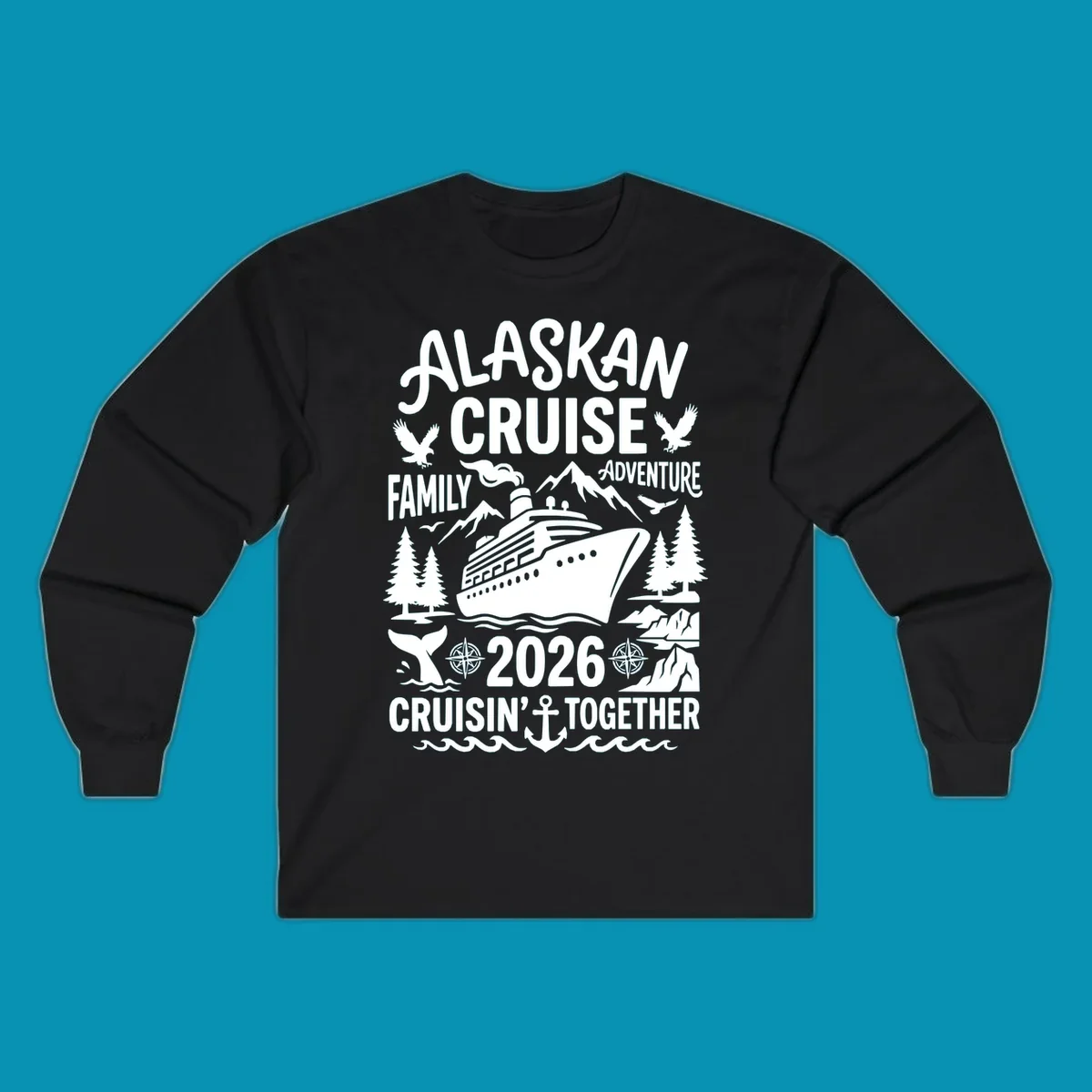 Alaskan cruise family 2026 design with cruise ship, bald eagles, mountains, whales, and nautical elements on gray background