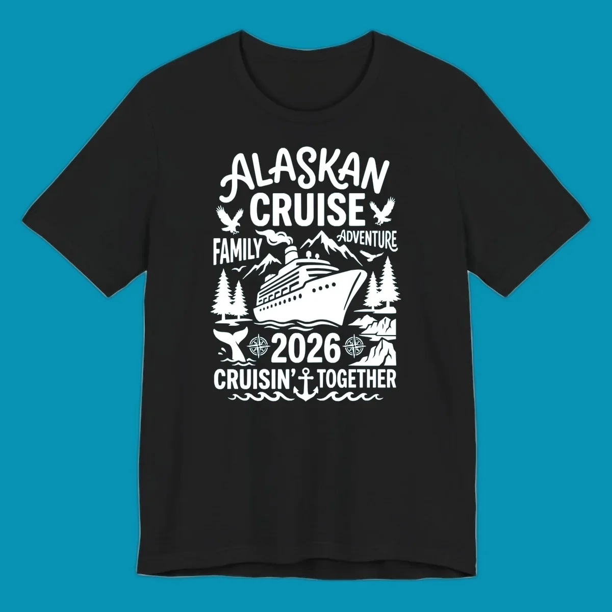 Alaskan cruise family 2026 design with cruise ship, bald eagles, mountains, whales, and nautical elements on gray background