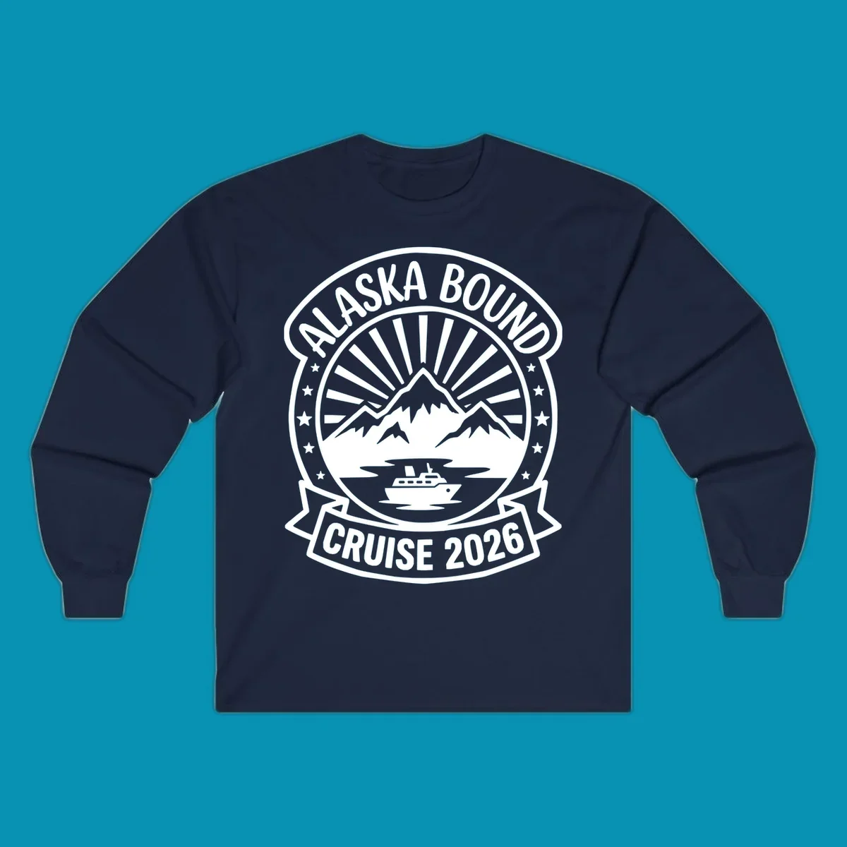 Vintage circular badge with 'Alaska Bound Cruise 2026' text, featuring snow-capped mountains, cruise ship, and radiating sun rays