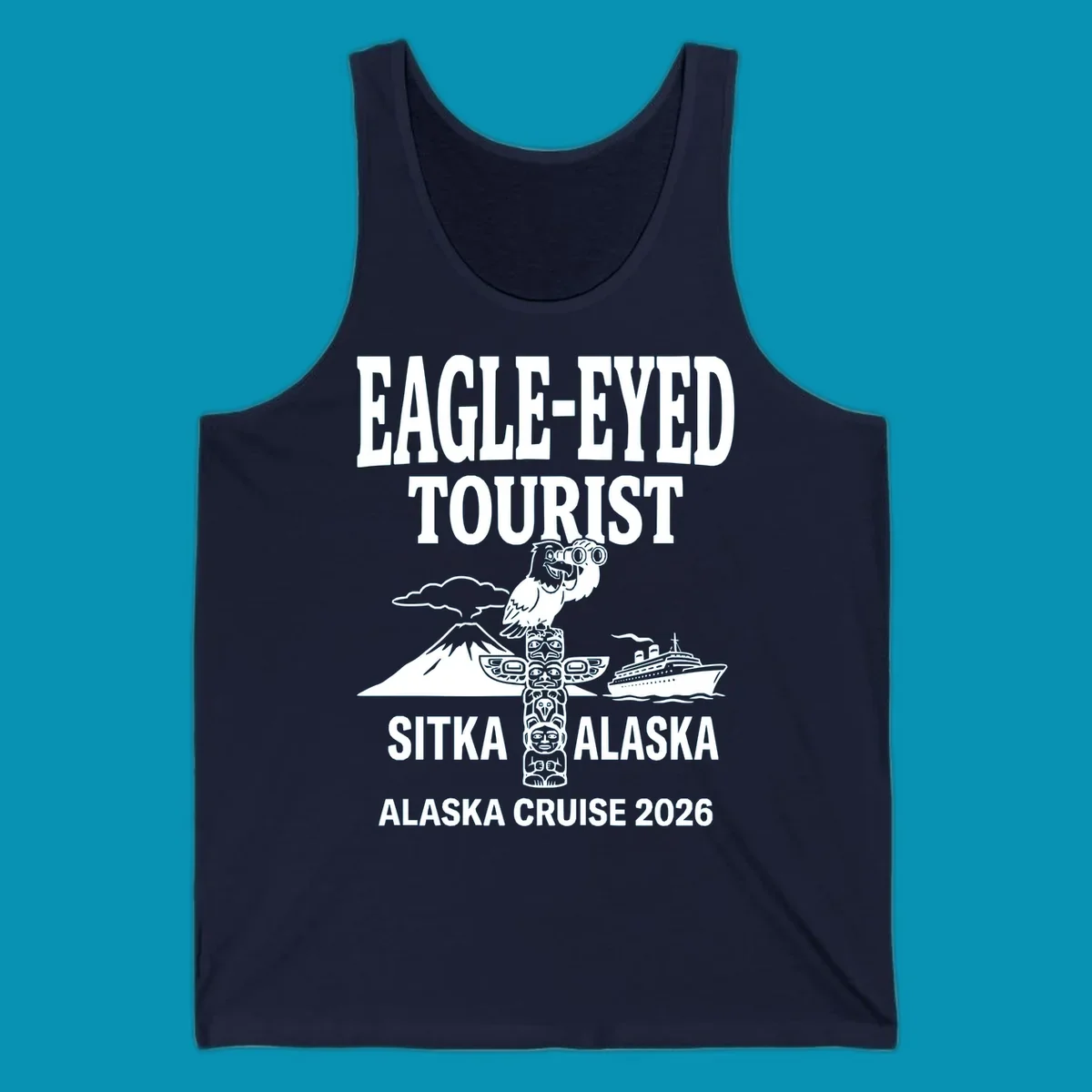 Eagle-eyed tourist design featuring a bald eagle with binoculars, snow mountain, totem pole, and cruise ship for Sitka Alaska 2026