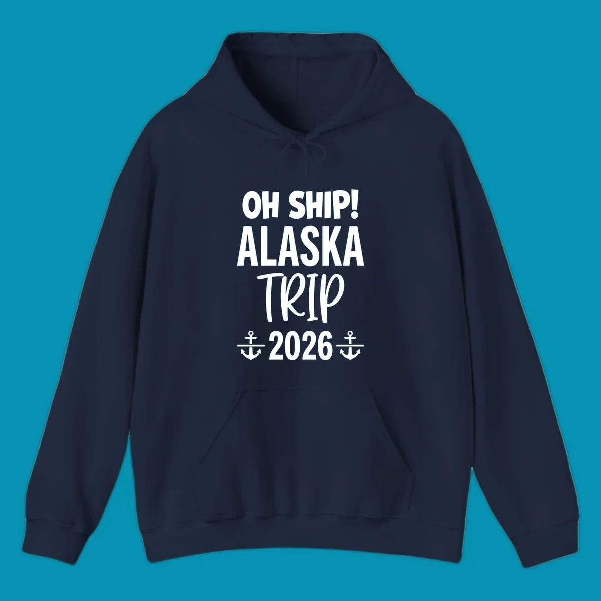 White text on gray background reading 'OH SHIP! ALASKA TRIP 2026' with anchor symbols, a playful cruise vacation design
