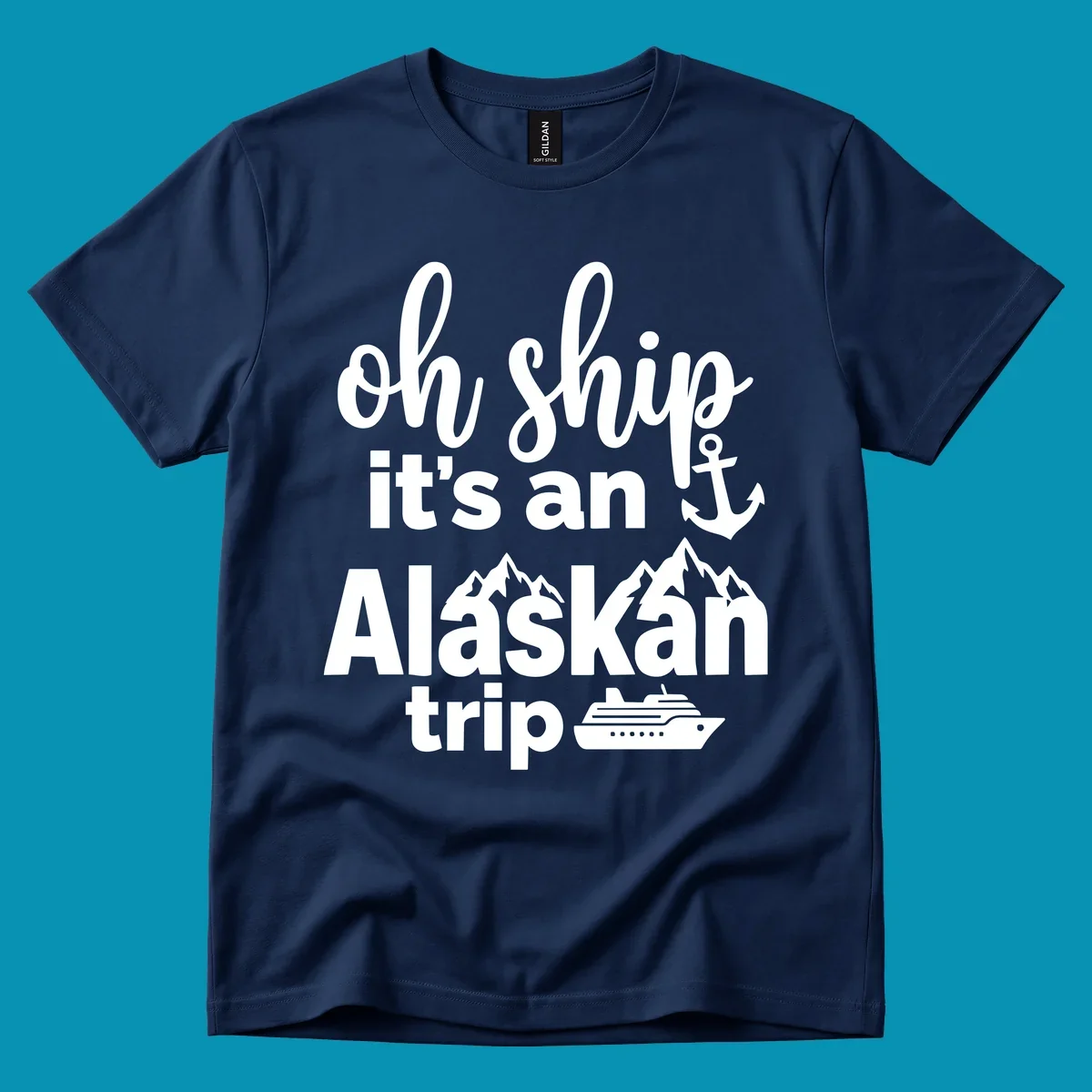 White text and nautical graphics on gray background reading 'Oh Ship it's an Alaskan trip' with anchor, mountains, and cruise ship icons